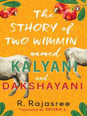 cover image of The Sthory of Two Wimmin Named Kalyani and Dakshayani